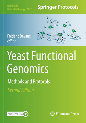 Yeast Functional Genomics: Methods and Protocols - Devaux, Fr�d�ric (Editor)