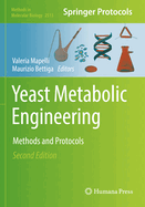Yeast Metabolic Engineering: Methods and Protocols