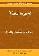 Yeasts in Food - Boekhout, T (Editor), and Robert, V (Editor)