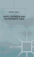 Yeats, Coleridge and the Romantic Sage