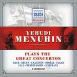 Yehudi Menuhin Plays the Great Concertos
