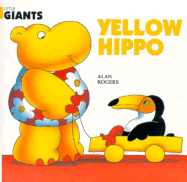 Yellow Hippo - Rogers, Alan