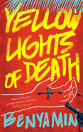 Yellow Lights of Death