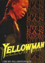 Yellowman: Live in San Francisco