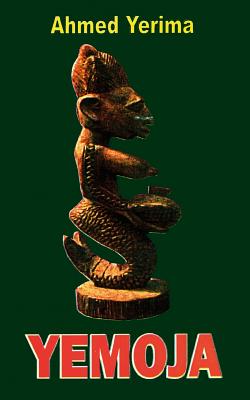 Yemoja - Yerima, Ahmed