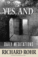 Yes, And...: Daily Meditations