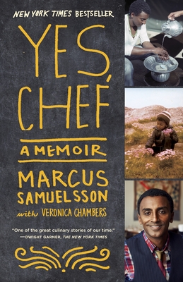 Yes, Chef - Samuelsson, Marcus, and Chambers, Veronica