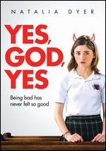 Yes, God, Yes - Karen Maine