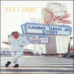 Yes I Can! The Sammy Davis Jr. Story