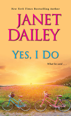 Yes, I Do - Dailey, Janet