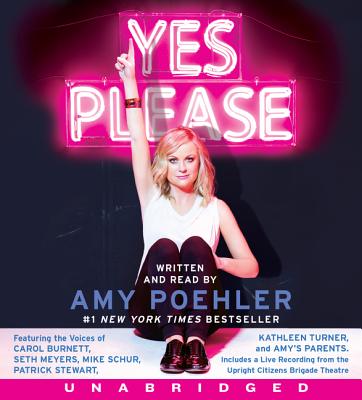 Yes Please CD - Poehler, Amy (Read by), and Burnett, Carol (Read by), and Schur, Mike (Read by)