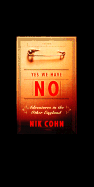 Yes We Have No: Adventures in the Other England