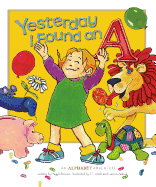 Yesterday I Found an a: Read with Me