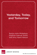 Yesterday, Today, and Tomorrow: School Desegregation and Resegregation in Charlotte