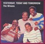 Yesterday, Today & Tomorrow