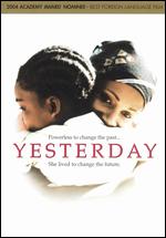 Yesterday - Darrell James Roodt
