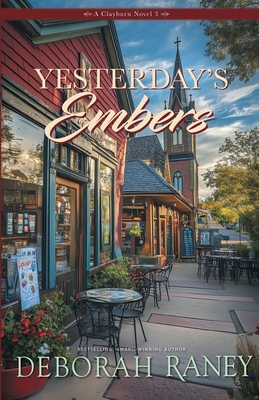 Yesterday's Embers - Raney, Deborah