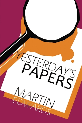Yesterday's Papers - Edwards, Martin