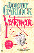 Yesteryear - Garlock, Dorothy