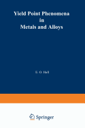 Yield Point Phenomena in Metals and Alloys