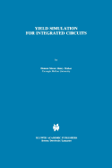Yield Simulation for Integrated Circuits