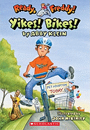 Yikes! Bikes!