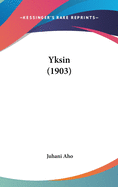 Yksin (1903)