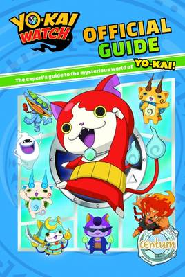 Yo-Kai Watch Official Guide - 