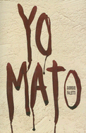 Yo Mato