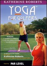 Yoga for Golfers: Par Level