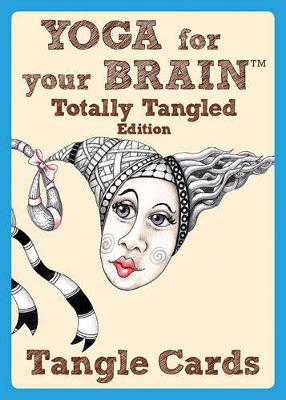 Yoga for Your Brain Totally Tangled Edition - 