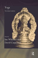Yoga: The Indian Tradition