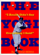 Yogi Book: I Really Didn't Say Everything I Said!