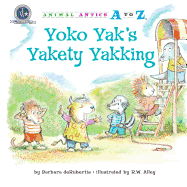 Yoko Yak's Yakety Yakking