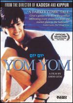 Yom Yom - Amos Gitai