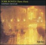 York Bowen: Piano Music
