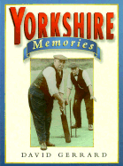 Yorkshire Memories