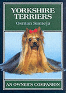 Yorkshire Terriers: An Owner's Companion
