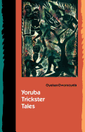 Yoruba Trickster Tales
