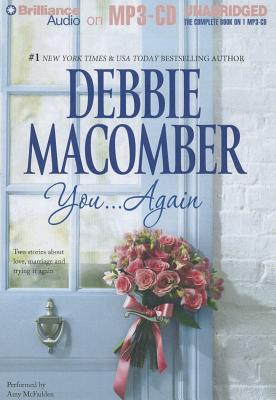 You... Again - Macomber, Debbie, and McFadden, Amy (Read by)