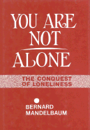 You Are Not Alone