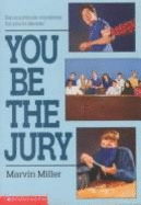 You Be the Jury