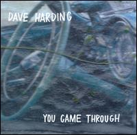 You Came Through - Dave Harding