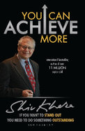 You Can Achieve More: Live By Design, Not By Default
