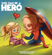 You Can Be A Hero