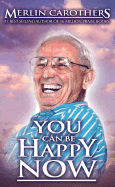 You Can Be Happy Now