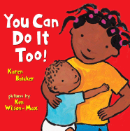 You Can Do It Too!