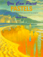 You Can Paint Pastels