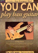You Can Play Bass Guitar