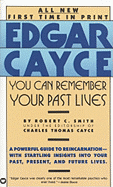 You Can Remember Your Past Lives
